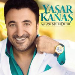 Yaşar Kanaş&nbsp;Aşk Aşk Aşk
