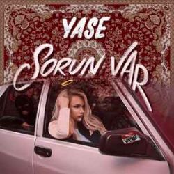 Yase&nbsp;Sorun Var