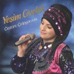 Yeşim Civelek&nbsp;Cezanı Çekiyosun