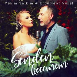 Yeşim Salkım&nbsp;Senden Geçemem