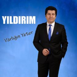 Yıldırım&nbsp;Varlığın Yeter