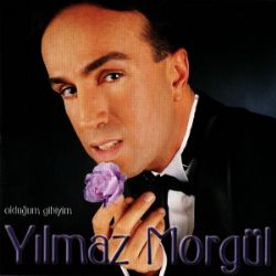 Yılmaz Morgül&nbsp;Olduğum Gibiyim