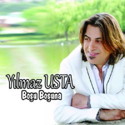 Yılmaz Usta&nbsp;Boşu Boşuna