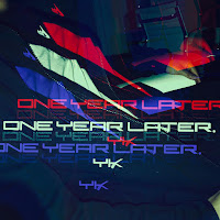 Yk&nbsp;ONE YEAR LATER