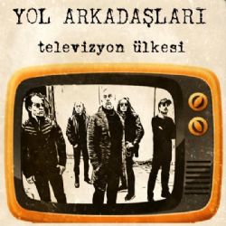 Yol Arkadaşları&nbsp;Televizyon Ülkesi
