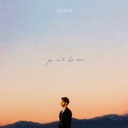 Yoste&nbsp;You Cant Fix Me