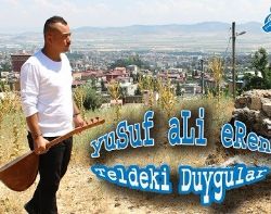 Yusuf Ali Eren&nbsp;Teldeki Duygular