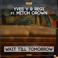 Yves V&nbsp;Wait Till Tomorrow