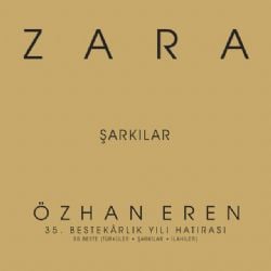 Zara Özhan Eren 35 Yıllık Şarkılar