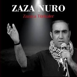 Zaza Nuro&nbsp;Zazaca Türküler