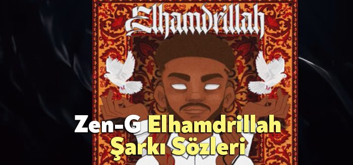 Zen G&nbsp;Elhamdrillah