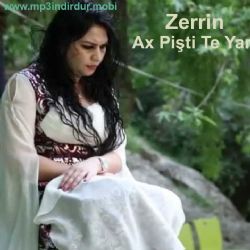 Zerrin&nbsp;Ax Pişti Te Yar