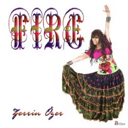 Zerrin Özer&nbsp;Fire