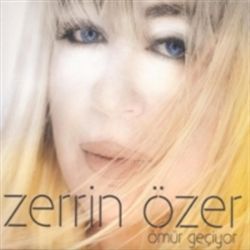 Zerrin Özer&nbsp;Ömür Geçiyor