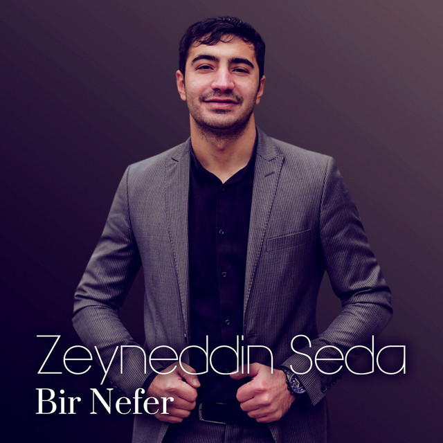 Zeyneddin Seda&nbsp;Bir Nefer