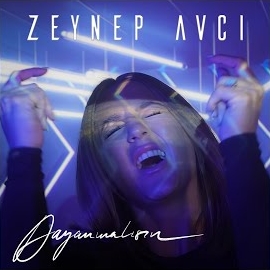 Zeynep Avcı&nbsp;Dayanmalısın