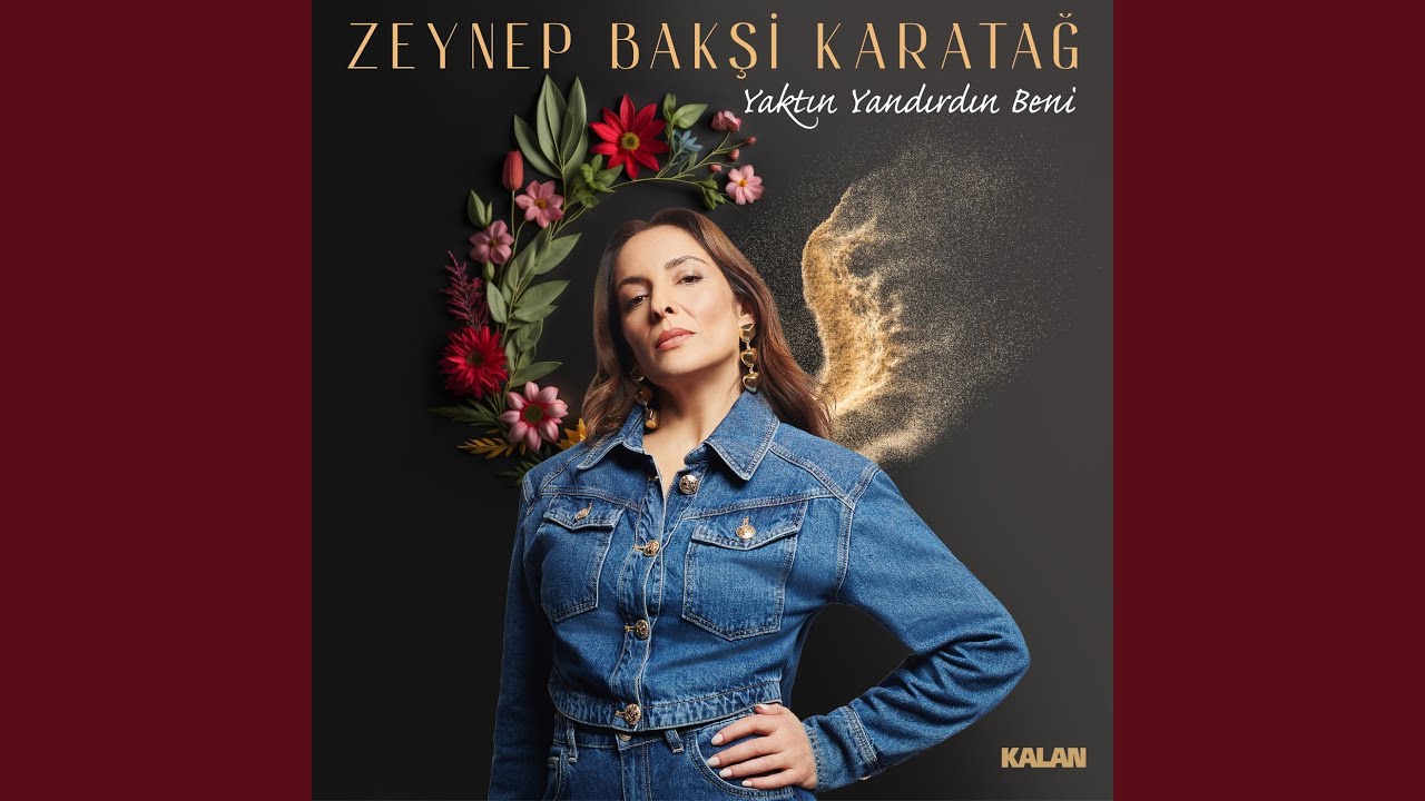 Zeynep Bakşi Karatağ&nbsp;Yaktın Yandırdın Ben