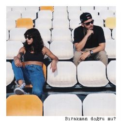 Zeynep Bastık&nbsp;Bırakman Doğru Mu