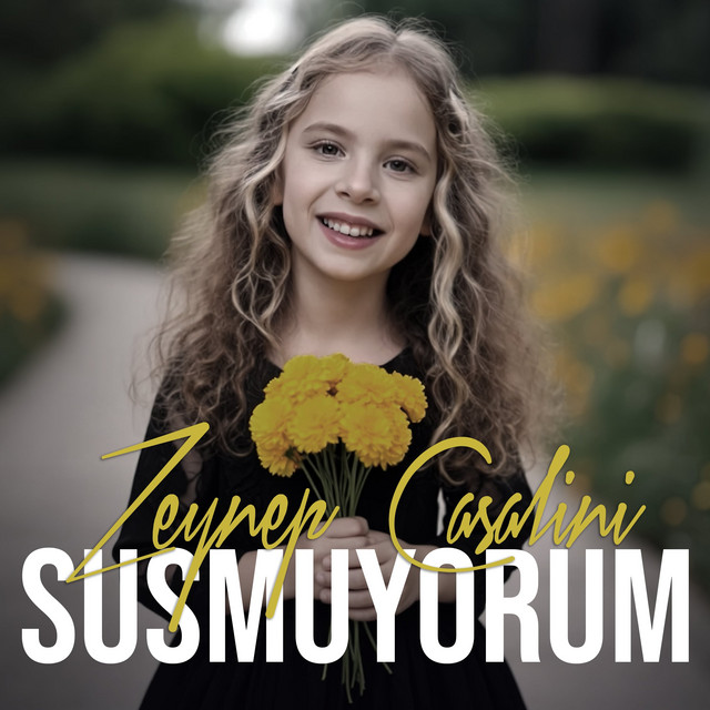 Zeynep Casalini&nbsp;Susmuyorum