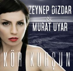 Zeynep Dizdar&nbsp;Kör Kurşun