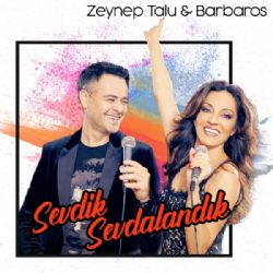 Zeynep Talu&nbsp;Sevdik Sevdalandık