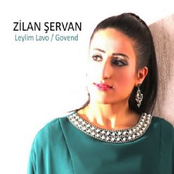 Zilan Şervan&nbsp;Leylim Lavo