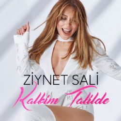 Ziynet Sali&nbsp;Kalbim Tatilde