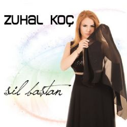 Zuhal Koç&nbsp;Sil Baştan