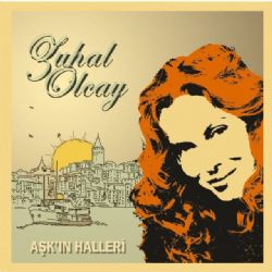 Zuhal Olcay&nbsp;Aşkın Halleri