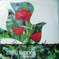 Zülfü Livaneli&nbsp;Günlerimiz
