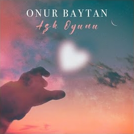 Onur Baytan&nbsp;Aşk Oyunu