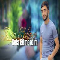 Ziya Selimov&nbsp;Bele Bilmezdim